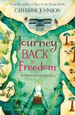 , Katie Hickey Catherine Johnson: Journey Back to Freedom [2023] paperback