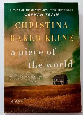 A PIECE OF THE WORLD - Christina Baker Kline