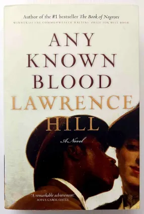 ANY KNOWN BLOOD - Lawrence Hill