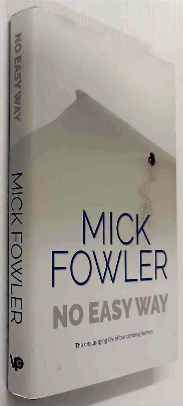 NO EASY WAY - Mick Fowler