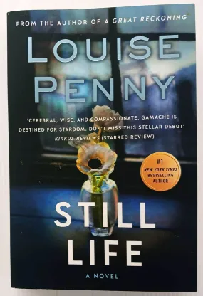 STILL LIFE - Louise Penny